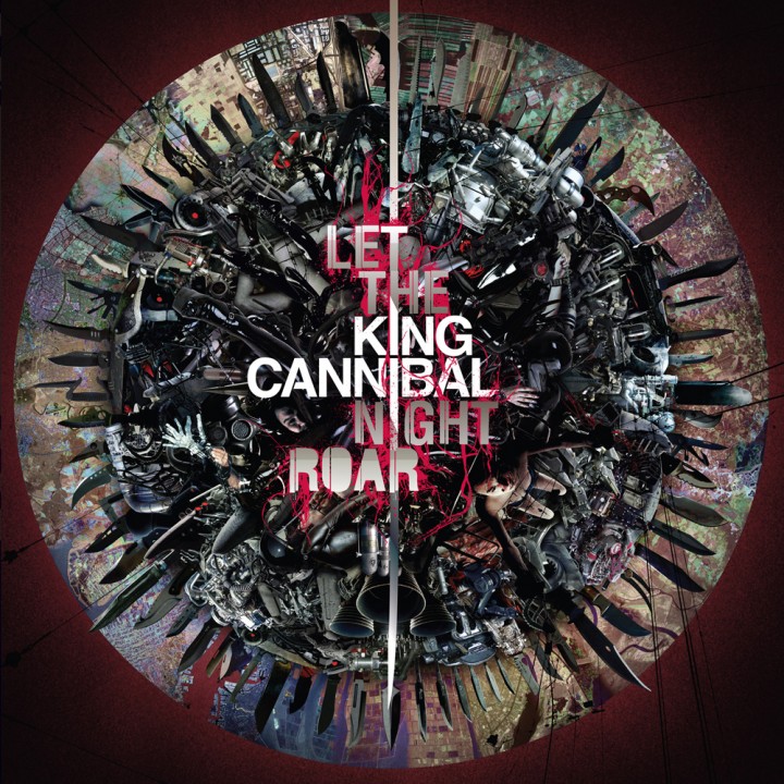 King Cannibal LetNightRoar LP
